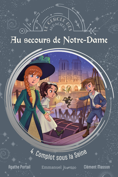 Au secours de Notre-Dame - T.4 - Complot sous la Seine