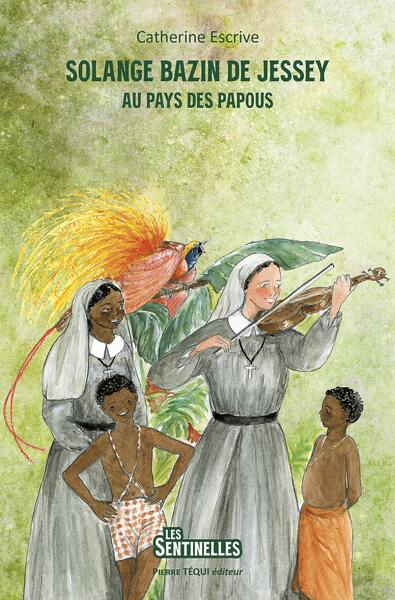 Solange Bazin de Jessey (col. Les Sentinelles)