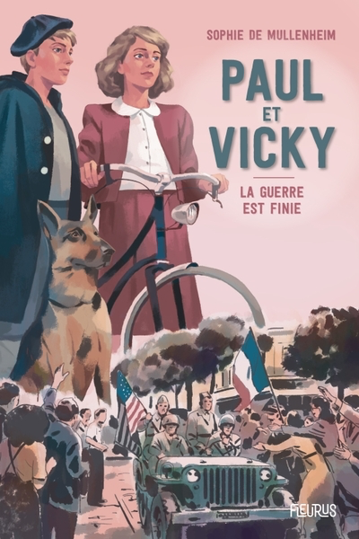 Paul et Vicky. La guerre est finie (col. Au Coeur de l'Histoire)