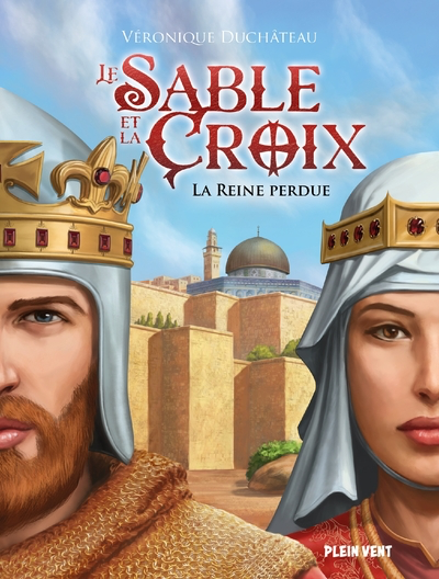 Le Sable et la Croix T.2 - La reine perdue