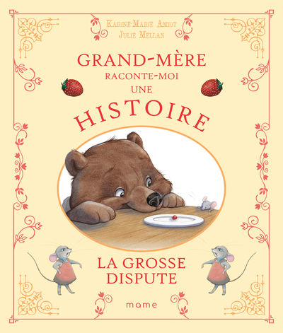 Grand-mère raconte-moi une histoire - La grosse dispute