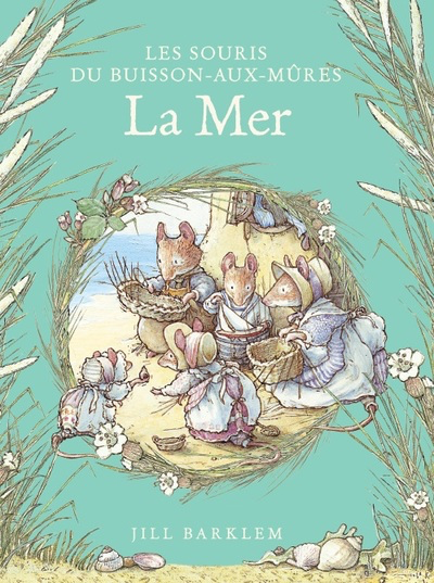 Les Souris du Buisson-aux-mûres - La Mer