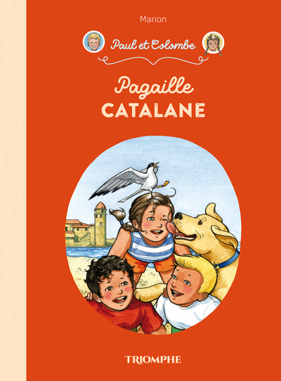 Paul et Colombe T.11 - Pagaille Catalane