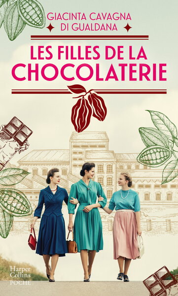 Les filles de la chocolaterie - Roman