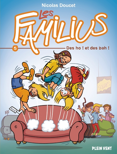 Les Familius T.05 - Des Oh ! Et des Bah !