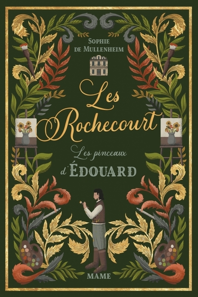 Les Rochecourt T.3 - Les Pinceaux d'Edouard