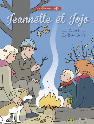 Jeannette et Jojo - Tome 8 - Le Bois Brulé