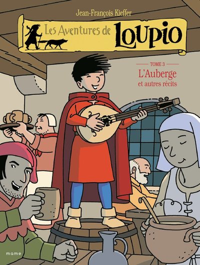 Les Aventures de Loupio - Tome 03 - L'Auberge