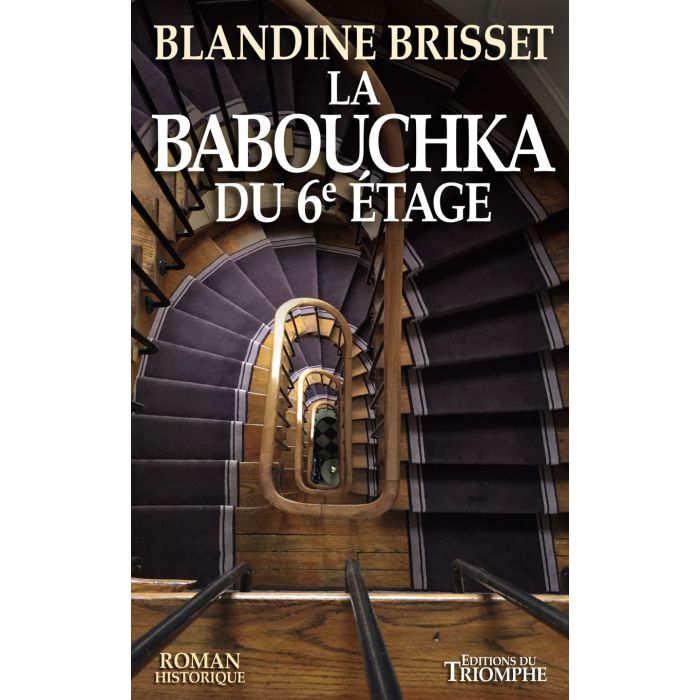 La Babouchka du 6è Etage - Roman