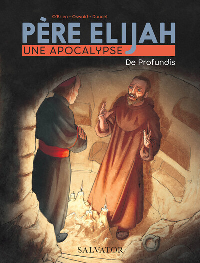 Père Elijah - Une Apocalypse BD T.2 - De Profundis