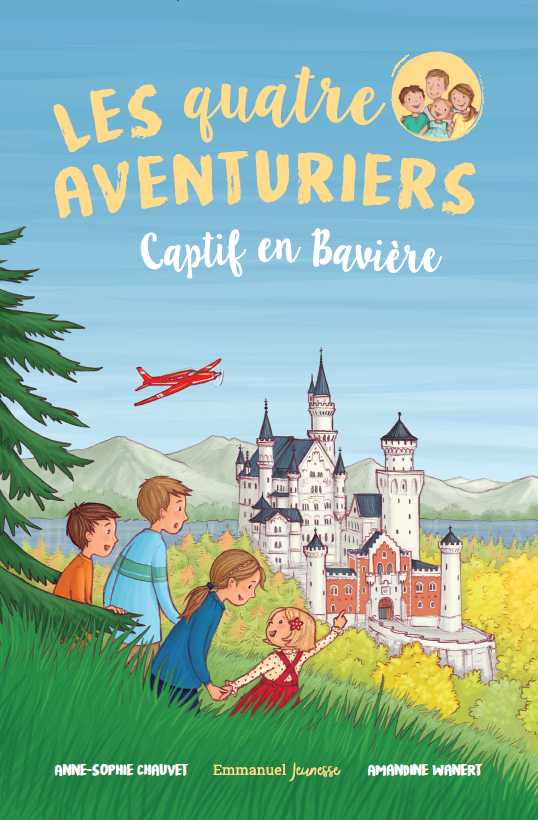 Les Quatre Aventuriers - T.05 - Captif en Bavière