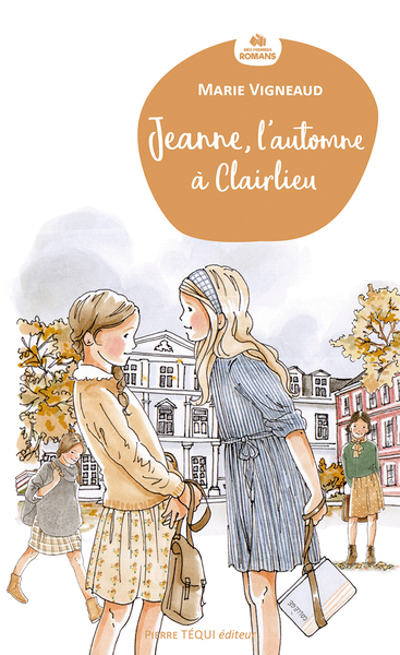 Jeanne, l'automne à Clairlieu (col. Mes Premiers Romans Téqui)