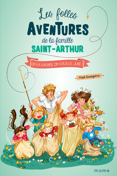 Les Folles Aventures de la Famille Saint-Arthur - T.09 - On va gagner, on vous le jure !