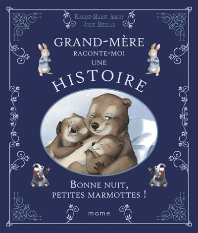 Bonne nuit petites marmottes ! 