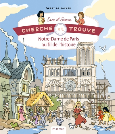 Cherche et trouve Sara et Simon - Notre-Dame de Paris au fil de l'Histoire