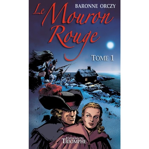 Le Mouron Rouge - Tome 1