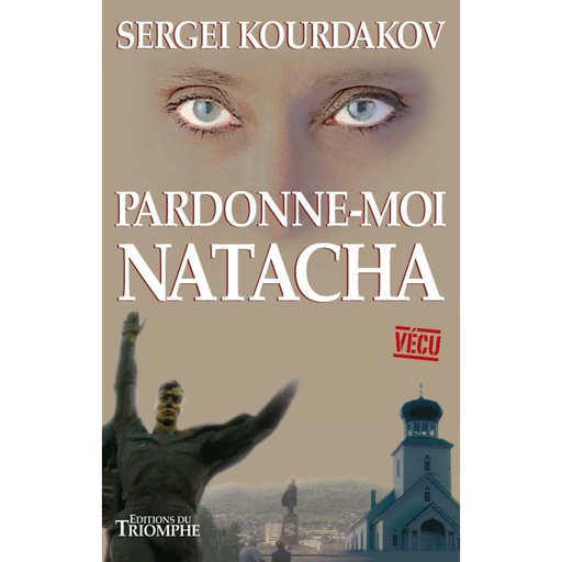 Pardonne-Moi Natacha - Roman