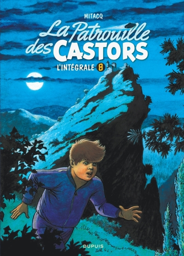 La Patrouille des Castors - L'intégrale Tome 8