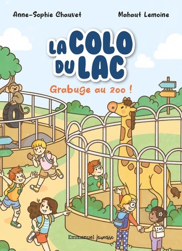 La Colo du Lac - T.2 - Grabuge au Zoo !