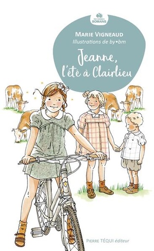 Jeanne, l'été à Clairlieu (col. Mes Premiers Romans Téqui)