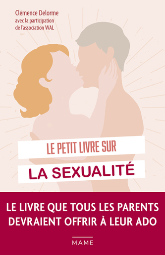 Le Petit Livre sur la Sexualité - 70 Questions que tu te poses sûrement