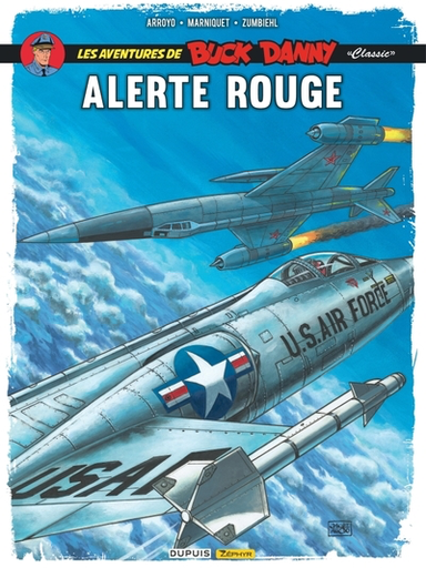 Buck Danny Classic T.06 - Alerte Rouge