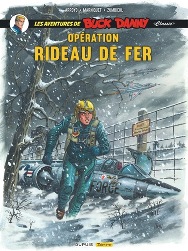 Buck Danny Classic T.05 - Operation Rideau de Fer