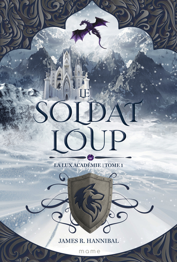 La Lux Academie T.1 - Le Soldat Loup